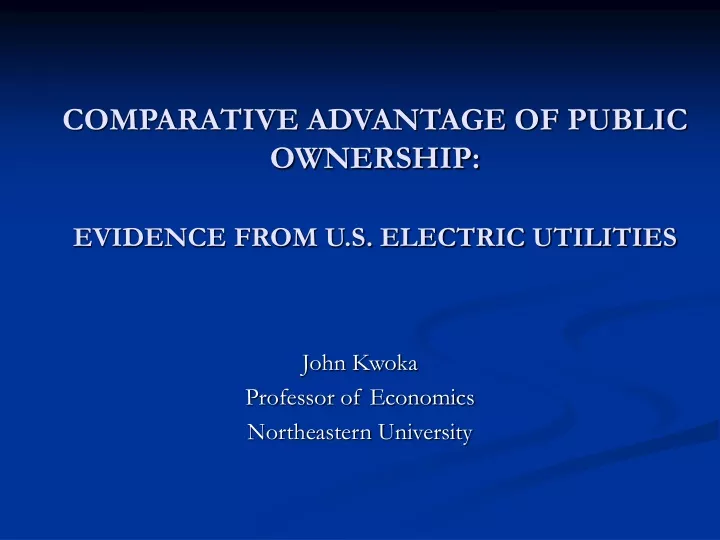 comparative advantage of public ownership evidence from u s electric utilities