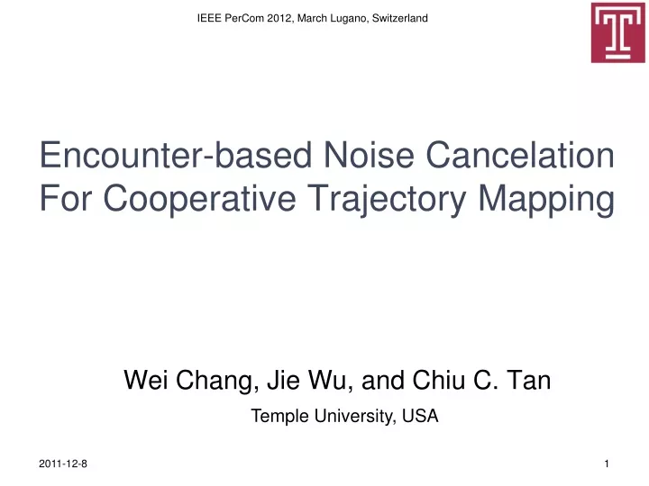 encounter based noise cancelation for cooperative trajectory mapping