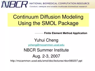 Continuum Diffusion Modeling Using the SMOL Package