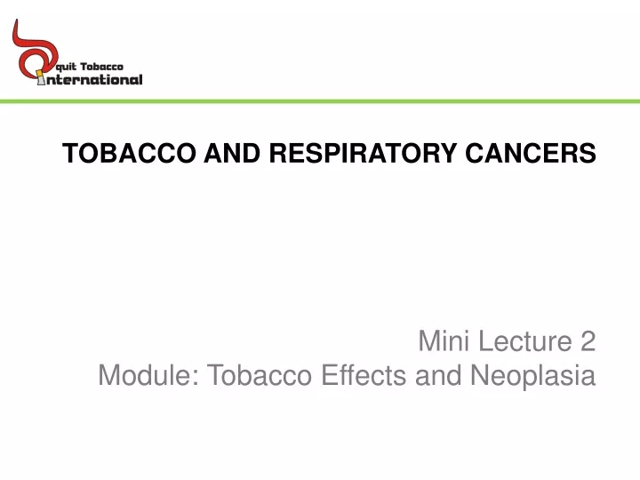 tobacco and respiratory cancers