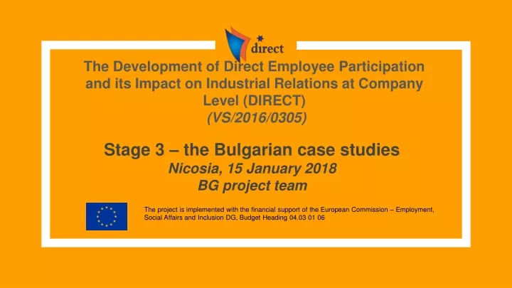 stage 3 the bulgarian case studies nicosia 15 january 2018 bg project team