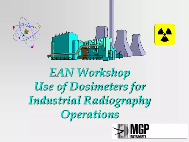 ean workshop use of dosimeters for industrial radiography operations