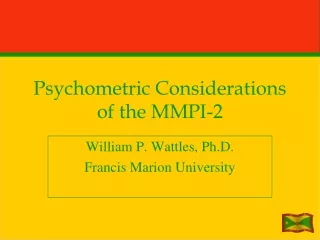 Psychometric Considerations of the MMPI-2