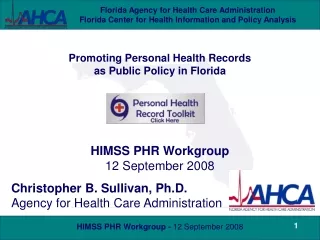 Promoting Personal Health Records  as Public Policy in Florida