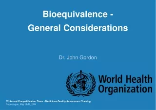Bioequivalence - General Considerations