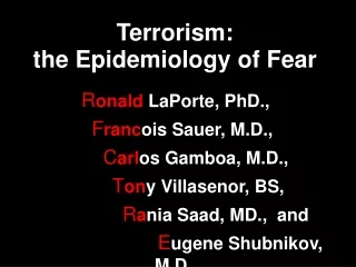 Terrorism:   the Epidemiology of Fear