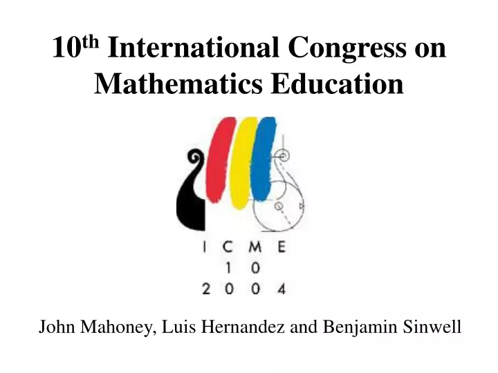 10 th international congress on mathematics education