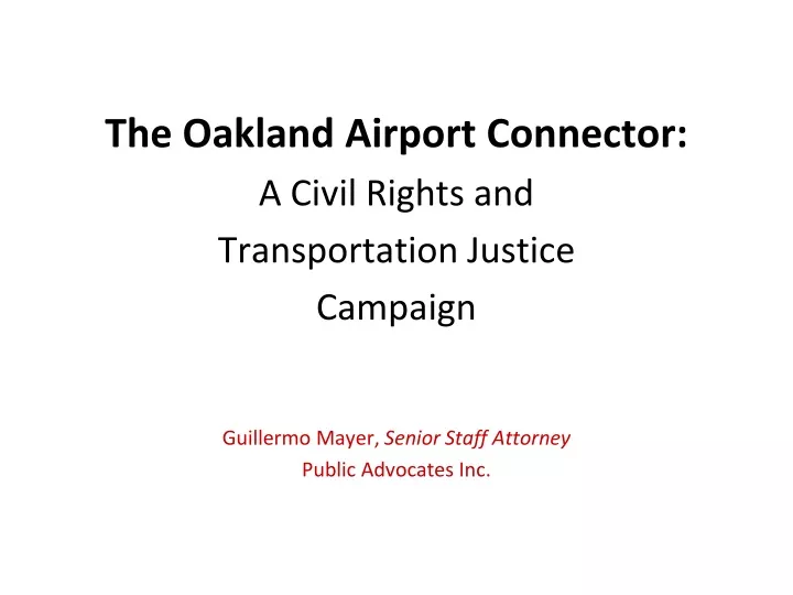 the oakland airport connector a civil rights