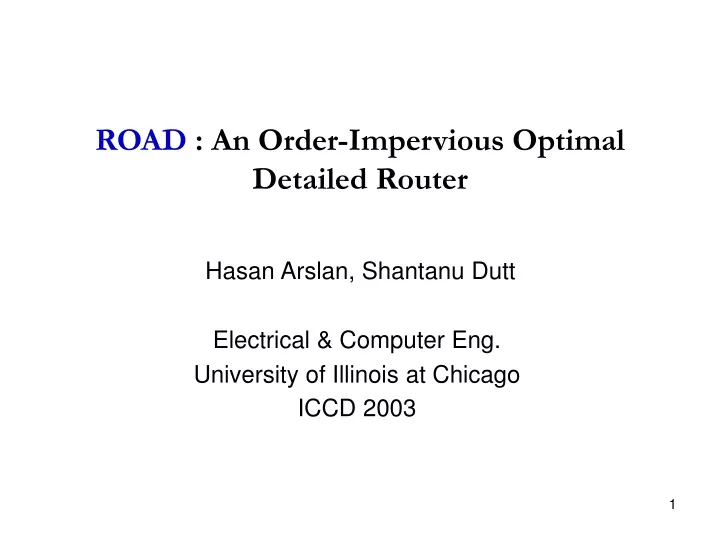 road an order impervious optimal detailed router