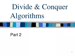 Divide &amp; Conquer Algorithms