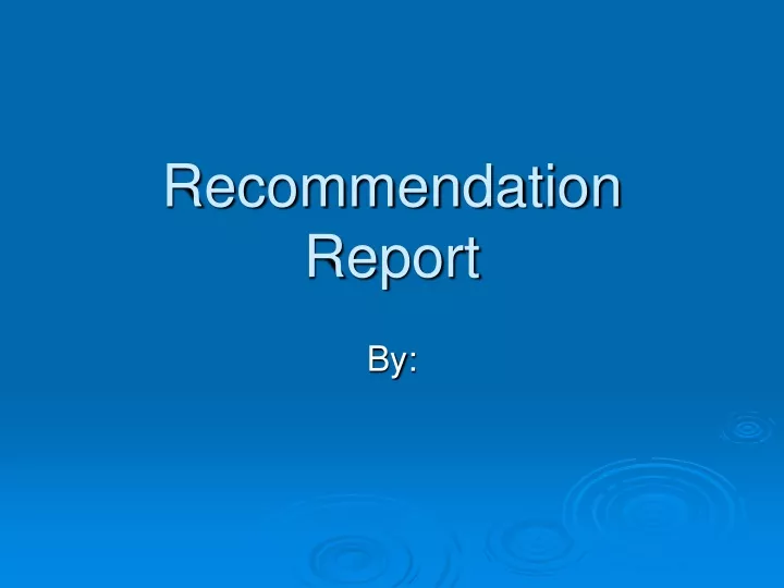 recommendation report