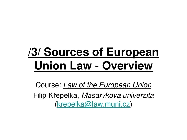3 sources of european union law overview