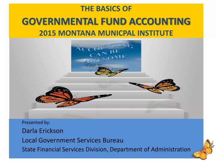 the basics of governmental fund accounting 2015 montana municpal institute