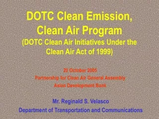 20 October 2005 Partnership for Clean Air General Assembly Asian Development Bank