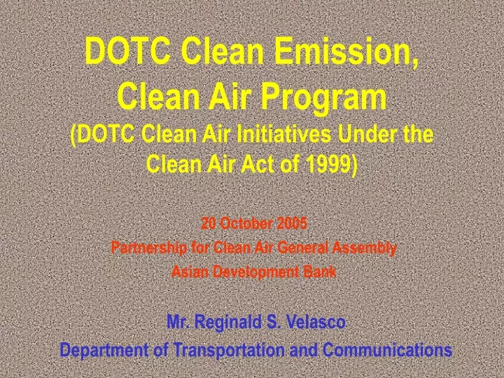 dotc clean emission clean air program dotc clean air initiatives under the clean air act of 1999