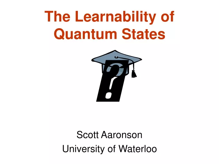 the learnability of quantum states