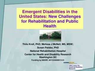Emergent Disabilities in the United States: New Challenges for Rehabilitation and Public Health