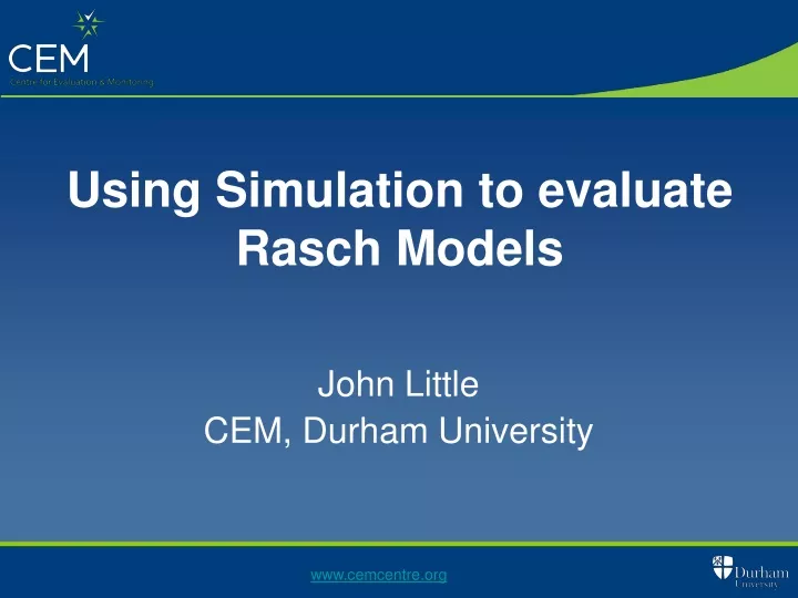 using simulation to evaluate rasch models