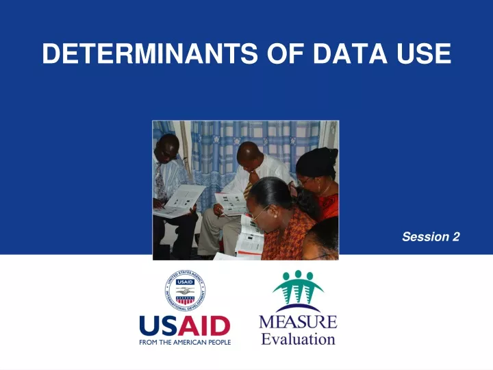 determinants of data use