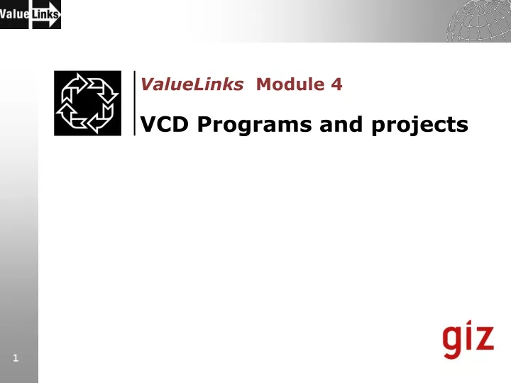 valuelinks module 4 vcd programs and projects