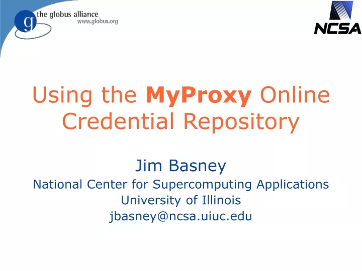 using the myproxy online credential repository
