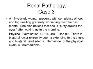 Renal Pathology, Case 3