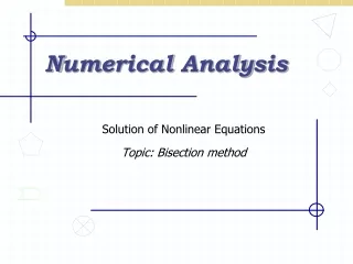 Solution of Nonlinear Equations Topic: Bisection method