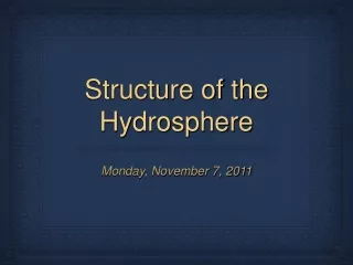 Structure of the Hydrosphere