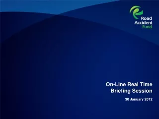 On-Line Real Time   Briefing Session