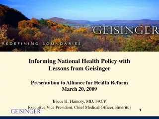 Informing National Health Policy with  Lessons from Geisinger