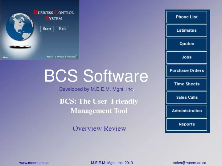 bcs software developed by m e e m mgnt inc