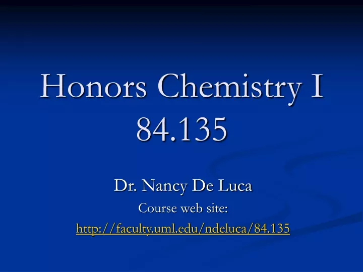 honors chemistry i 84 135