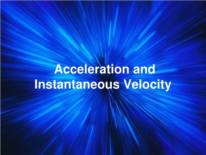 acceleration and instantaneous velocity