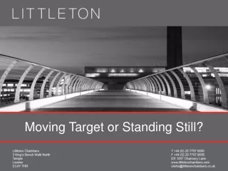 Moving Target or Standing Still?