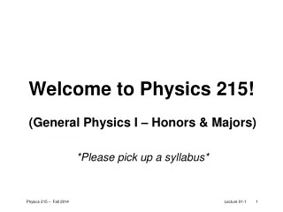 Welcome to Physics 215!