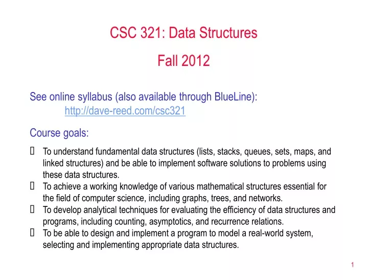 csc 321 data structures fall 2012