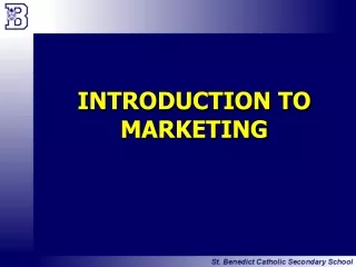 INTRODUCTION TO MARKETING