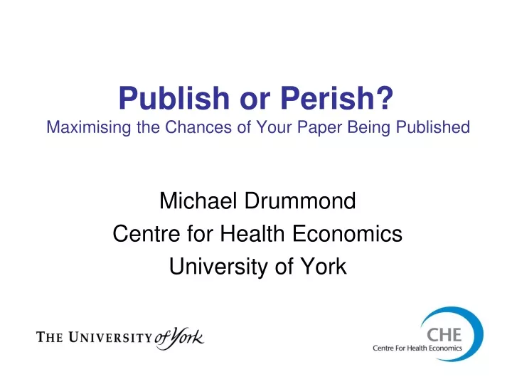 publish or perish maximising the chances of your paper being published