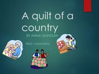 A quilt of a country