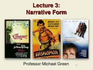 Lecture 3: Narrative Form