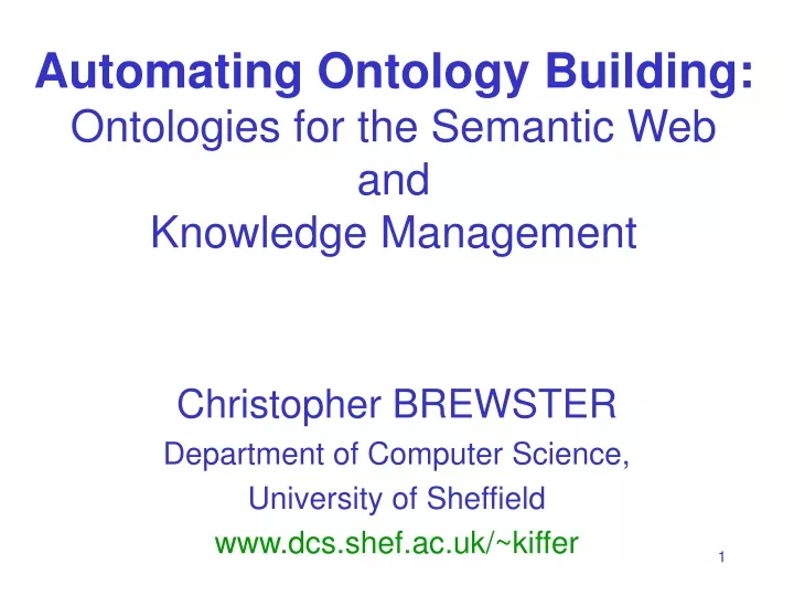 automating ontology building ontologies for the semantic web and knowledge management