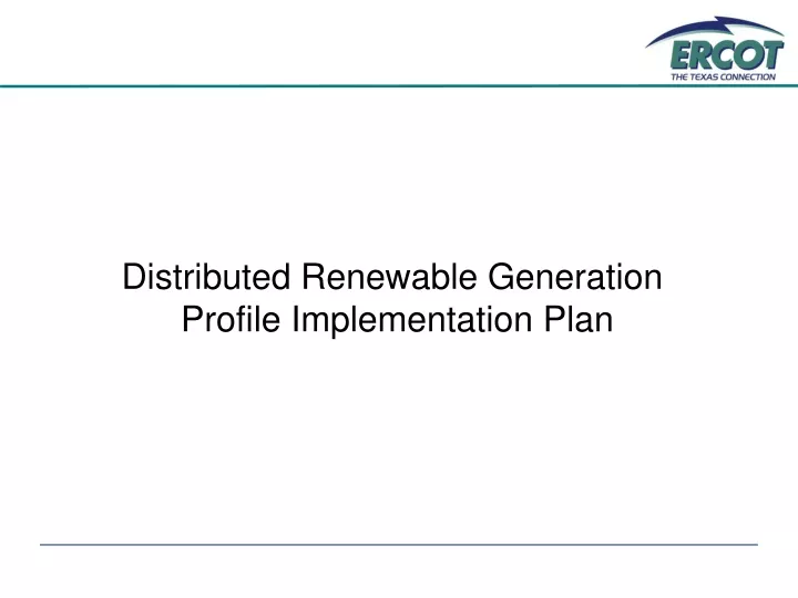 distributed renewable generation profile implementation plan