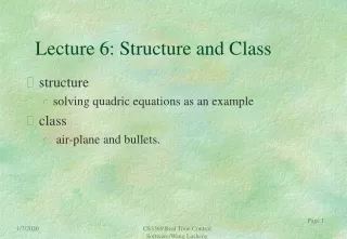 Lecture 6: Structure and Class