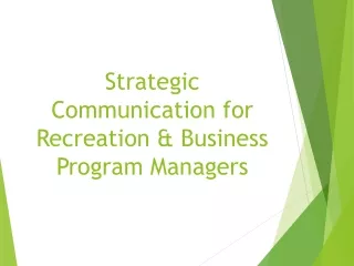 Strategic Communication for Recreation &amp; Business Program Managers