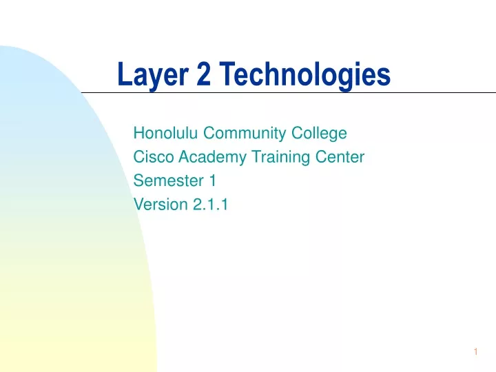 layer 2 technologies