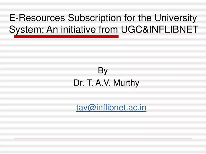 e resources subscription for the university system an initiative from ugc inflibnet