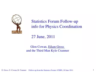 Statistics Forum Follow-up  info for Physics Coordination 27 June, 2011