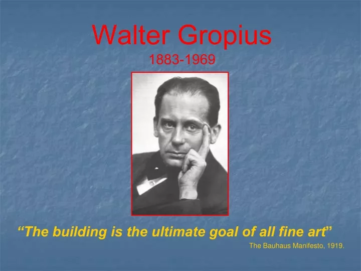 walter gropius 1883 1969