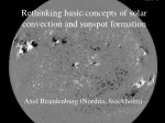 Rethinking Basic Concepts of Solar Convection and Sunspot Formation by Axel Brandenburg - slide 1