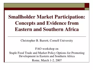 Smallholder Market Participation: Concepts and Evidence from Eastern and Southern Africa
